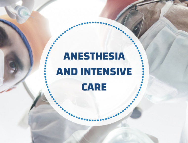 Anesthesia and Intensive care